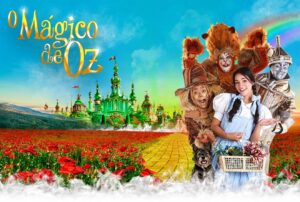 Mágico de Oz uma jornada de coragem, magia e emoção no Teatro VillaLobos, em São Paulo